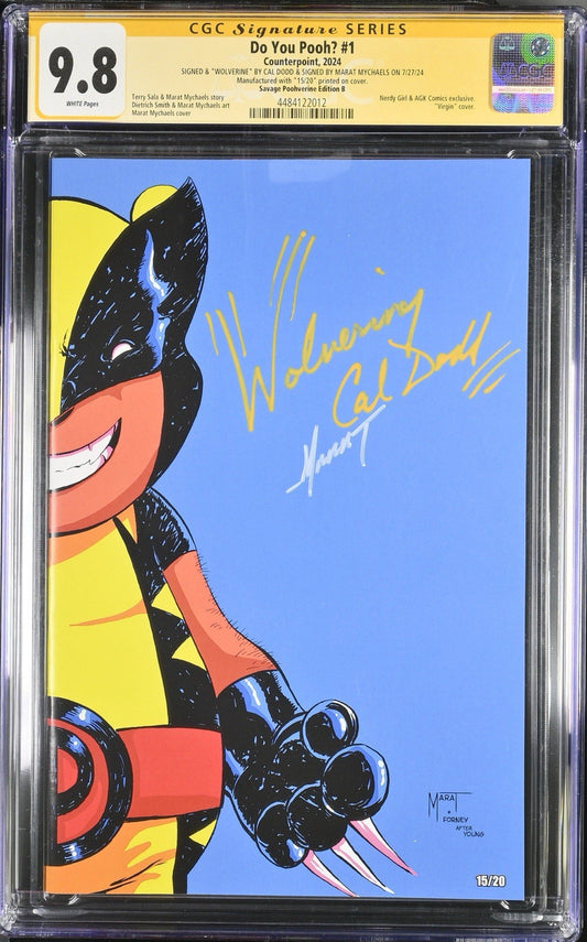 Do You Pooh? #1 Savage Poohverine Signed Cal Dodd & Marat Mychals CGC 9.8
